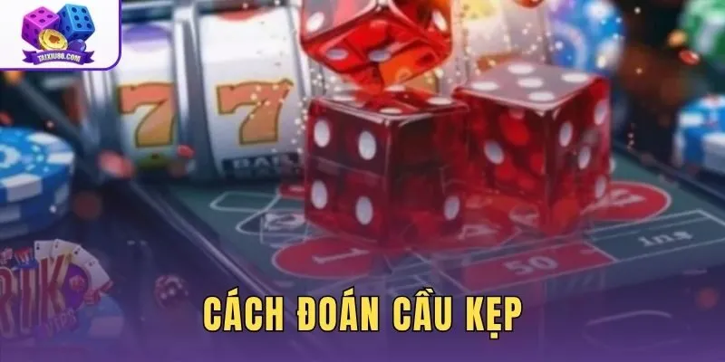 Cách Đoán Cầu Kẹp | Soi Biểu Đồ Thuật Toán Tài Xỉu