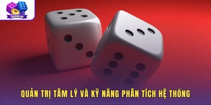 Tuyệt chiêu đánh xí ngầu và kỹ năng kiểm soát tâm lý
