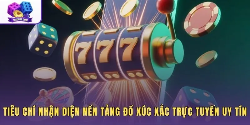 Dấu hiệu nhận biết cổng game chơi xí ngầu online minh bạch